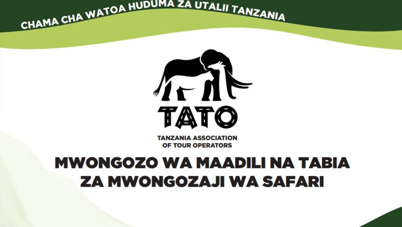 Promoting Excellence in Safari Guiding: TATO’s New Code of Conduct and Ethics