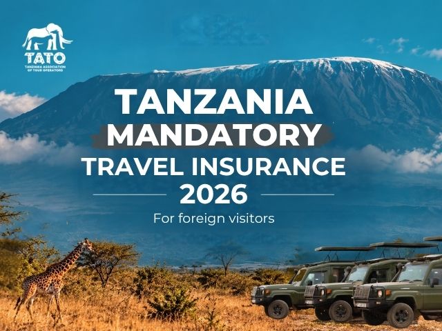 Tanzania to Implement Mandatory Inbound Travel Insurance for Foreign Visitors from 1 October 2026